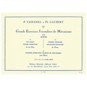 17 Grands Exercices Journaliers De Mecanisme - Taffanel e Gaubert Ed. Leduc