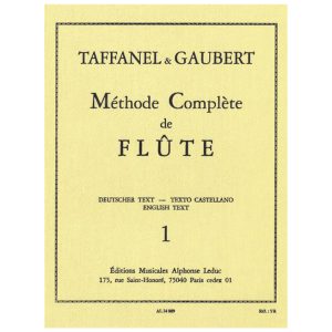 Méthode Complète de Flûte (Volume 1) - Paul Taffaneli Ed. Alphonse Leduc