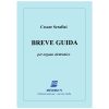 Breve Guida Per Organo Elettron  - Cesare Serafini Ed. Berben S.R.L.