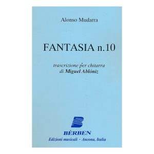 Fantasia 10  - Alonso de Mudarra Ed. Berben S.R.L.