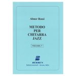 Metodo Per Chitarra Jazz Vol 1  - Abner Rossi Ed. Berben S.R.L.