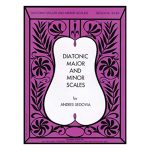 Diatonic Major and Minor Scales - Andrés Segovia Ed. Columbia Publishing