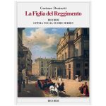 La figlia del reggimento - Gaetano Donizetti Ed. Ricordi