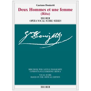 Deux hommes et une femme (Rita) - Gaetano Donizetti Ed. Ricordi