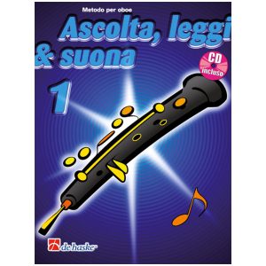Ascolta, Leggi & Suona Oboe Vol. 1 - Ed. De Haske