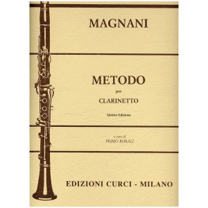 Metodo Per Clarinetto (Rev.Borali)  - Aurelio Magnani Ed. Edizioni Curci