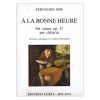 A La Bonne Heure Chitarra  - Fernando Sor Ed. Edizioni Curci