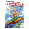 La Chitarra Volante Vol. 2  - Vito Nicola Paradiso Ed. Edizioni Curci