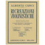Ricreazioni Violinistiche Vol. 2  - Alberto Curci Ed. Edizioni Curci