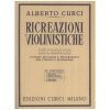 Ricreazioni Violinistiche Vol. 3  - Alberto Curci Ed. Edizioni Curci