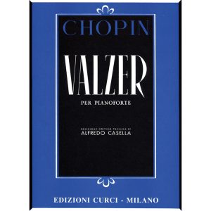 Valzer (Casella)  - Frédéric Chopin Ed. Edizioni Curci