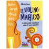 Violino Magico Strenna (A. Curci ) Per Piccoli Violinisti -  Ed. Edizioni Curci