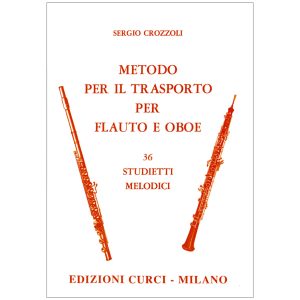 Metodo Per Il Trasporto Per Flauto - Sergio Crozzoli Ed. Edizioni Curci