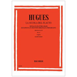 La Scuola Del Flauto Op. 51 - IV Grado E Progressivi - Per Due Flauti - Luigi Hugues Ed. Ricordi