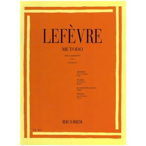 Metodo Per Clarinetto - Vol. I Ed. A. Giampieri - Jean-Xavier Lefèvre Ed. Ricordi