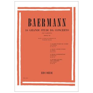 16 Grandi Studi Da Concerto Dall'Op. 64  - K. Baermann Ed. Ricordi