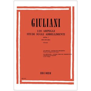 120 Arpeggi. Studi Sugli Abbellimenti Dall'Op.1 - Mauro Giuliani Ed. Ricordi