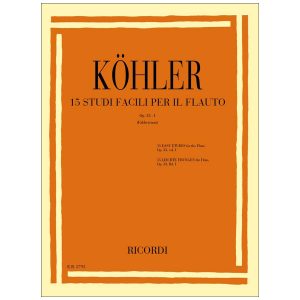 Studi Op. 33 - Vol I  15 Studi Facili Per Il Flauto - Ernesto Köhler Ed. Ricordi