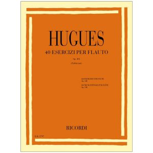 40 Esercizi Op. 101 Per Flauto - Luigi Hugues Ed. Ricordi