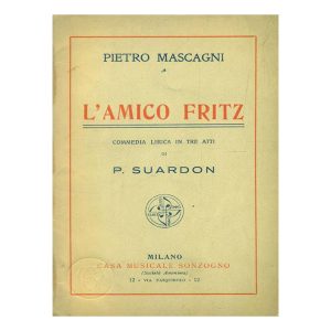 L'amico friz (703 intermezzo)- Pietro Mascagni Ed. Sonzogno