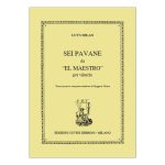 6 Pavanas Da El Maestro ( Ruggero Chiesa ) - Luys Milan Ed. Edizioni Suvini Zerboni