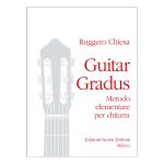 Guitar Gradus. Metodo Elementare Per Chitarra  - Ruggero Chiesa Ed. Edizioni Suvini Zerboni