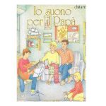 Io Suono Per il papà (Chitarra) - Ed. Ricordi
