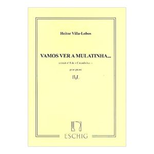 Cirandinhas, Vamos ver a mularinha - Heitor Villa Lobos Ed. Eschig