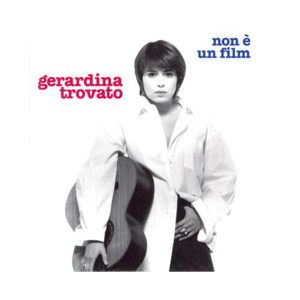 Non è un Film - Gerardina Trovato (testi e accordi, versione pocket) Ed. Carisch