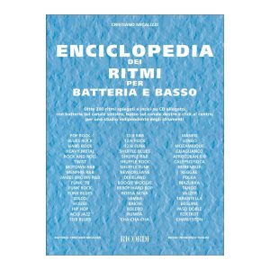 Enciclopedia Dei Ritmi per batteria e basso - Cristiano Micalzzi Ed. Ricordi