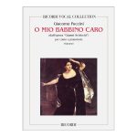 O Mio Babbino Caro - Giacomo Puccini Ed. Ricordi