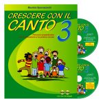 Crescere con il canto 3 - Spaccazocchi Ed. Progetti Sonori