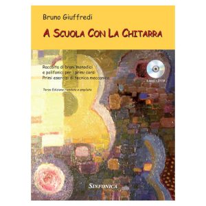 A Scuola Con La Chitarra - Bruno Giuffredi Ed. Sinfonica