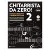 Chitarrista Da Zero Vol. 2 - Joachim Begotti Ed. Volonté e Co