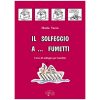 Solfeggio A Fumetti Vol. 1 - Maria Vacca Ed. Volonté e Co