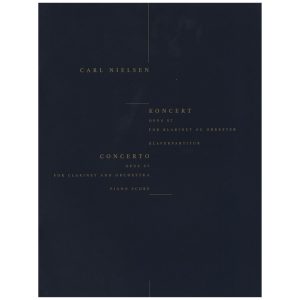 Clarinet Concerto Op.57 - Carl Nielsen Ed. Wilhelm