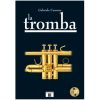 La tromba - Cassone Gabriele Ed. Zecchini