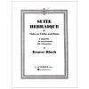 Suite Hebraique per violino/viola e piano - Ernest Bloch Ed. Schirmer
