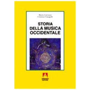 Storia Della Musica Occidentale 1 - Mario Carrozzo Ed. Armando Editore