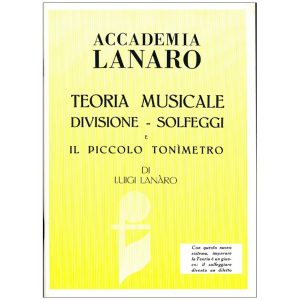 Teoria musicale divisione solfeggi - Luigi Lanaro Ed. Lanaro