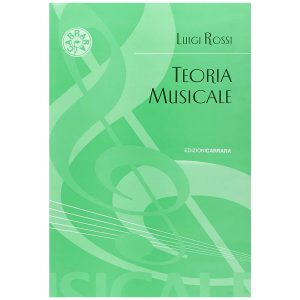 Teoria Musicale - Luigi Rossi Ed. Carrara