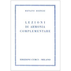 Lezioni Di Armonia Complementare  - Renato Dionisi Ed. Edizioni Curci