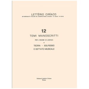 Prove D'Esame : Temi Manoscritti (12)  - Ciriaco Ed. Ciriaco