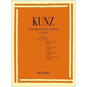 200 Piccoli Canoni A 2 Parti Op. 14 Per Pianoforte - Konrad Max Kunz Ed. Ricordi