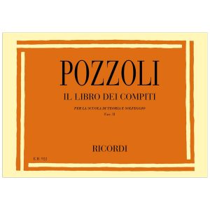 Libro Dei Compiti Per La Scuola Di Teoria E Solfeggio Fascicolo II - Ettore Pozzoli Ed. Ricordi