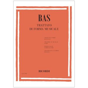 Trattato Di Forma Musicale - G. Bas Ed. Ricordi