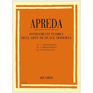 Fondamenti Teorici Dell'Arte Musicale Moderna - Apreda Ed. Ricordi