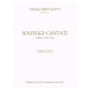 Solfeggi cantati a due e tre voci - Angelo Bertalotti Ed. Suvini Zerboni