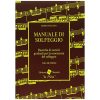 Manuale Di Solfeggio Volume Primo - Fulgoni Ed. La Nota