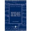 Manuale Di Teoria Musicale Volume Primo - Fulgoni Sorrentino